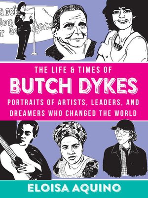 cover image of The Life & Times of Butch Dykes